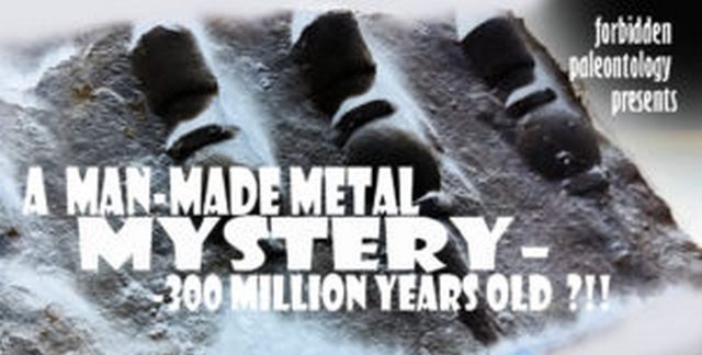 Press Release: Manmade Artifacts in “300 Million Year Old” Strata!